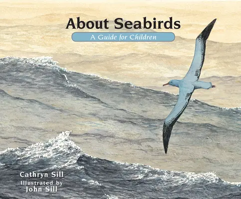 O ptakach morskich: Przewodnik dla dzieci - About Seabirds: A Guide for Children