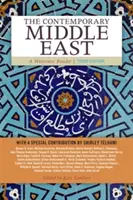 Współczesny Bliski Wschód: A Westview Reader - The Contemporary Middle East: A Westview Reader