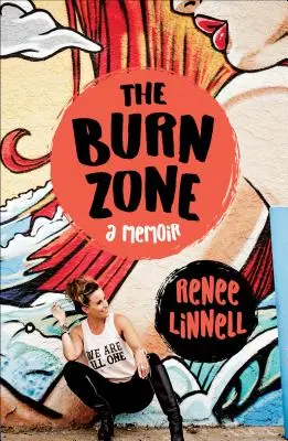 The Burn Zone: Pamiętnik - The Burn Zone: A Memoir