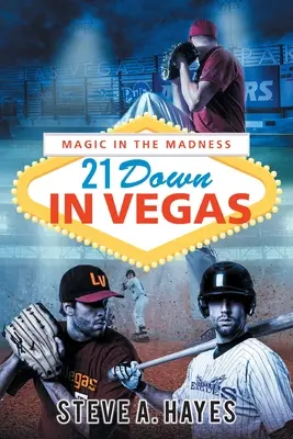 21 Down In Vegas: Magia w szaleństwie - 21 Down In Vegas: Magic in the Madness