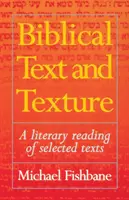 Tekst i tekstura biblijna: Literackie odczytanie wybranych tekstów - Biblical Text and Texture: A Literary Reading of Selected Texts
