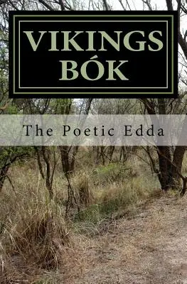 Vikings Bok: Edda Poetycka - Vikings Bok: The Poetic Edda