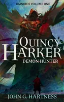 Quincy Harker, łowca demonów - Omnibus, tom pierwszy - Quincy Harker, Demon Hunter - Omnibus Volume One