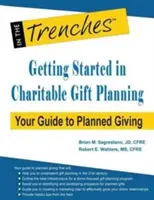 Pierwsze kroki w planowaniu darowizn na cele charytatywne: Przewodnik po planowaniu darowizn - Getting Started in Charitable Gift Planning: Your Guide to Planned Giving