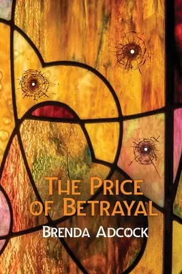 Cena zdrady - The Price of Betrayal