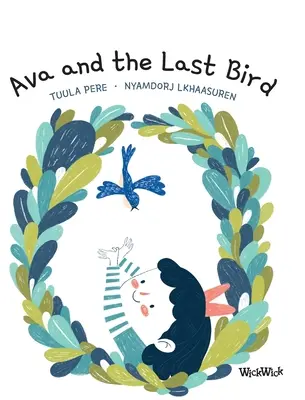 Ava i ostatni ptak - Ava and the Last Bird