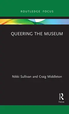 Queerowanie muzeum - Queering the Museum