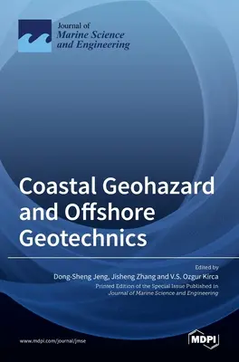 Geozagrożenia przybrzeżne i geotechnika morska - Coastal Geohazard and Offshore Geotechnics