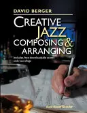 Kreatywne komponowanie i aranżowanie muzyki jazzowej - Creative Jazz Composing and Arranging