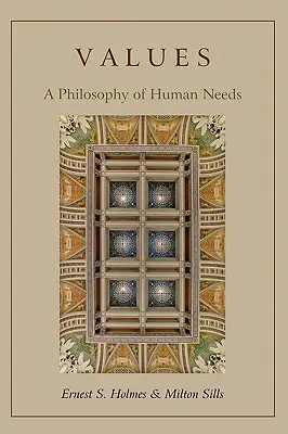 Wartości: Filozofia ludzkich potrzeb - Values: A Philosophy of Human Needs