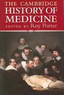 The Cambridge History of Medicine