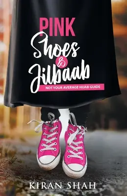 Różowe buty i dżilbaab - Pink Shoes and Jilbaab