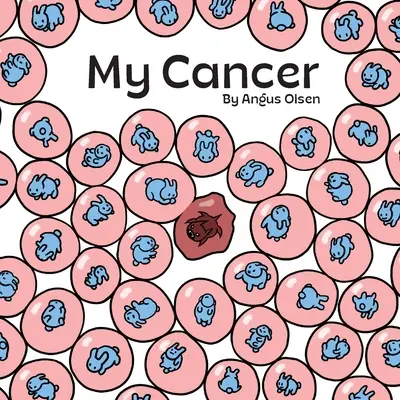 Mój rak - My Cancer