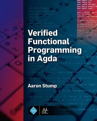 Zweryfikowano programowanie funkcjonalne w Agda - Verified Functional Programming in Agda