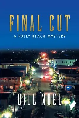 Final Cut: Tajemnica Folly Beach - Final Cut: A Folly Beach Mystery