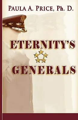 Generałowie wieczności: Mądrość apostolstwa - Eternity's Generals: The Wisdom of Apostleship