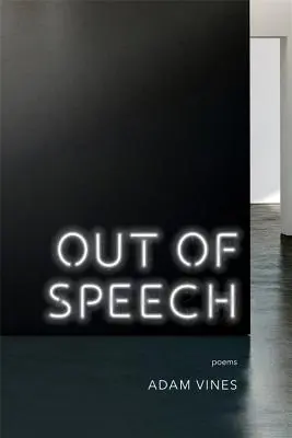 Out of Speech: Wiersze - Out of Speech: Poems
