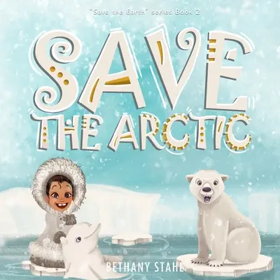 Uratuj Arktykę - Save the Arctic