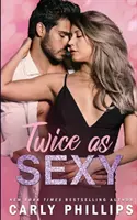 Dwa razy bardziej sexy - Twice as Sexy