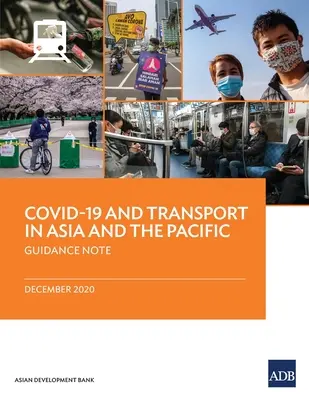 Covid-19 i transport w Azji i na Pacyfiku: Wytyczne - Covid-19 and Transport in Asia and the Pacific: Guidance Note