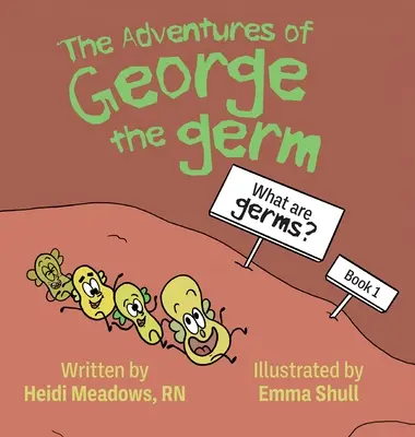 Przygody George'a Zarazka: Czym są zarazki? - The Adventures of George the Germ: What are Germs?