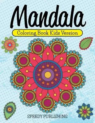 Mandala Kolorowanka Wersja dla dzieci - Mandala Coloring Book Kids Version