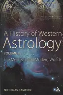 Historia astrologii zachodniej, tom II - A History of Western Astrology Volume II