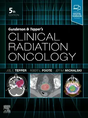 Kliniczna onkologia radiacyjna Gundersona i Teppera - Gunderson and Tepper's Clinical Radiation Oncology