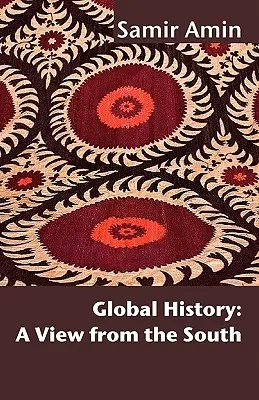 Historia globalna: Widok z Południa - Global History: A View from the South