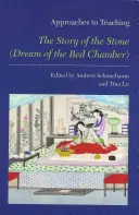 Podejścia do nauczania opowieści o kamieniu (Sen o Czerwonej Komnacie) - Approaches to Teaching the Story of the Stone (Dream of the Red Chamber)