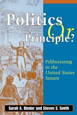 Polityka czy zasada? Filibustering w Senacie Stanów Zjednoczonych - Politics or Principle?: Filibustering in the United States Senate