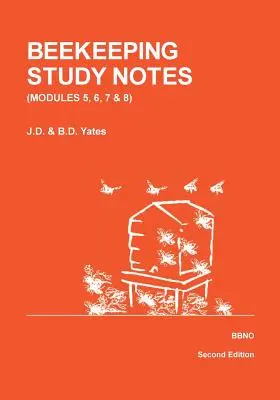 BEEKEEPING STUDY NOTES for the BBKA EXAMINATIONS: VOLUME 2 (Moduły 5, 6, 7 i 8) - BEEKEEPING STUDY NOTES for the BBKA EXAMINATIONS: VOLUME 2 (Modules 5, 6, 7 and 8)