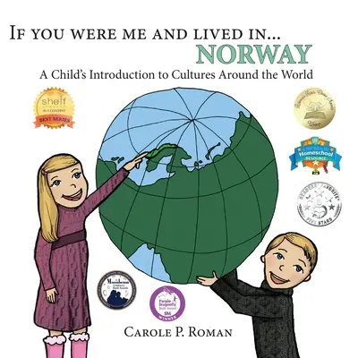 Gdybyś był mną i mieszkał w... Norwegia: Dziecięce wprowadzenie do kultur z całego świata - If You Were Me and Lived in... Norway: A Child's Introduction to Cultures Around the World