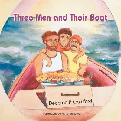 Trzech mężczyzn i ich łódź - Three Men and Their Boat