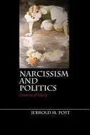 Narcyzm i polityka - Narcissism and Politics