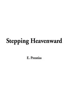 Krocząc ku niebu - Stepping Heavenward