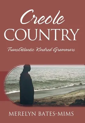 Kreolski kraj: Transatlantyckie gramatyki pokrewne - Creole Country: TransAtlantic Kindred Grammars