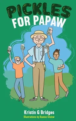 Pikle dla taty - Pickles for Papaw