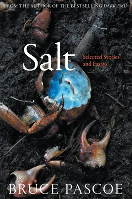 Sól: Wybrane opowiadania i eseje - Salt: Selected Stories and Essays