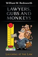 Prawnicy, guby i małpy - Lawyers, Gubs and Monkeys