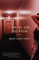 I Am No One You Know: Opowiadania - I Am No One You Know: Stories