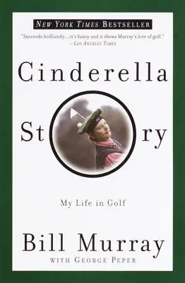 Historia Kopciuszka: Moje życie w golfie - Cinderella Story: My Life in Golf