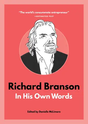 Richard Branson: własnymi słowami - Richard Branson: In His Own Words