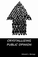 Krystalizacja opinii publicznej - Crystallizing Public Opinion