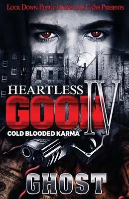 Goon bez serca 4: Karma z zimną krwią - Heartless Goon 4: Cold Blooded Karma