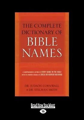 Kompletny słownik imion biblijnych (Large Print 16pt) - The Complete Dictionary of Bible Names (Large Print 16pt)