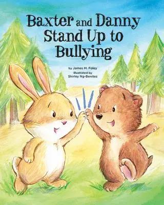 Baxter i Danny przeciwstawiają się zastraszaniu - Baxter and Danny Stand Up to Bullying