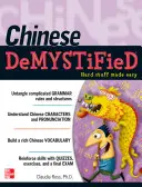 Chinese Demystified: Przewodnik do samodzielnej nauki - Chinese Demystified: A Self-Teaching Guide