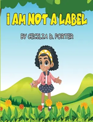 Nie jestem etykietą! - I Am Not a Label!