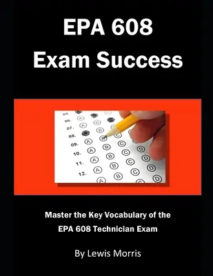 Sukces na egzaminie EPA 608: Opanuj kluczowe słownictwo egzaminu technicznego EPA 608 - EPA 608 Exam Success: Master the Key Vocabulary of the EPA 608 Technician Exam